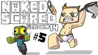Minecraft: Naked & Scared - Season 14 Episode 5