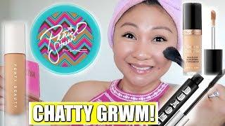 CHATTY GRWM | Insecurities, Life Lessons, Too Faced Sculpting Concealer, Fenty Beauty Foundation