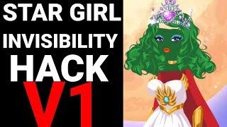 STAR GIRL ◀ INVISIBILITY HACK V1 ▶| 2018