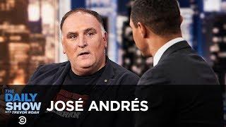 José Andrés - “We Fed an Island” & Bringing Comfort and Nourishment to Puerto Rico | The Daily Show