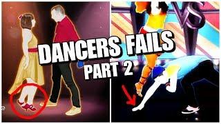 DANCERS FAILS IN JUST DANCE #2