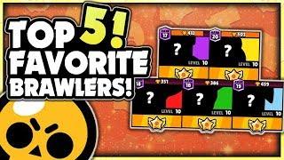 My Top 5 Favorite Brawlers In Brawl Stars! + Gameplay!