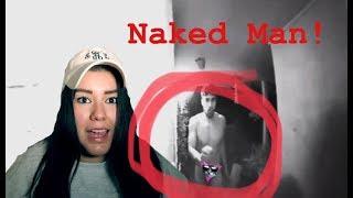 Naked Man breaks In !