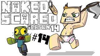 Minecraft: Naked & Scared - Season 14 Episode 14