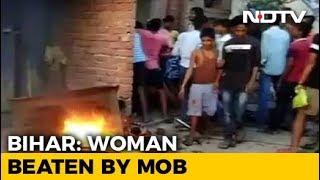 Woman Paraded Naked, Beaten By Mob On Suspicion Of Killing Man In Bihar