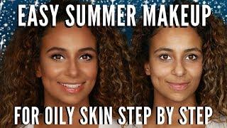 Brand New Easy Summer Foundation Routine For Oily Skin - mathias4makeup