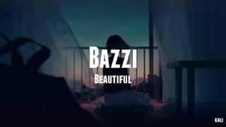 Bazzi - Beautiful // LYRICS