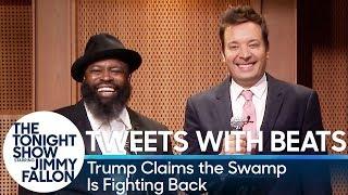 Tweets with Beats: Trump Claims the Swamp Is Fighting Back