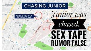 Junior was chased.  Sex tape rumor is false.