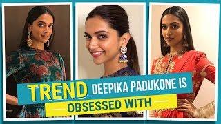 Trend Deepika Padukone is obsessed with | Bollywood | Fashion | Pinkvilla