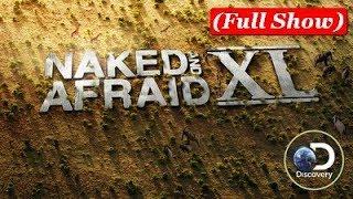 Naked and Afraid XL; Season 4 Episode 1 - All-Stars: Hunted Humans