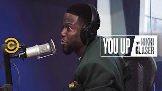Kevin Hart's Response to Haters? "F**k It" - You Up w/ Nikki Glaser
