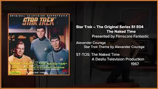 Filmscore Fantastic Presents: Star Trek TOS: The Naked Time the Suite