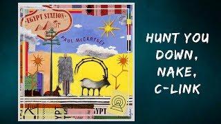Paul McCartney  - Hunt You Down/Naked/C-Link (Lyrics)