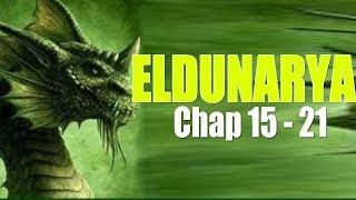 ELDUNARYA Audiobook Chap 15 - 21 | Inheritance Cycle Fan Fiction | Read by Naz