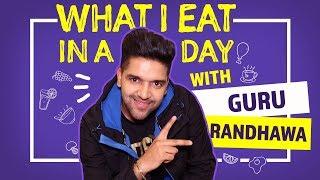 Guru Randhawa : What I eat in a day | Lifestyle | Pinkvilla | Bollywood | ISHARE TERE Song