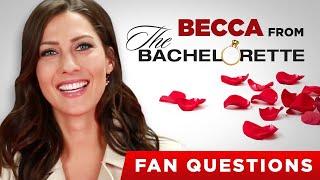 Becca From "The Bachelorette" Answers Fan Questions