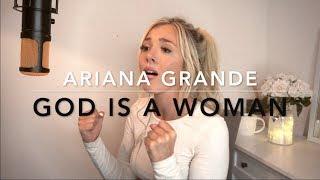 Ariana Grande - God Is A Woman | Cover