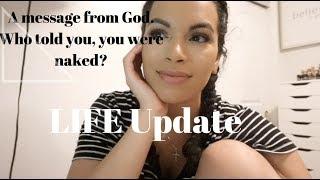LIFE UPDATE | MARRIED? | A MESSAGE FROM GOD- Who told you, you were naked?