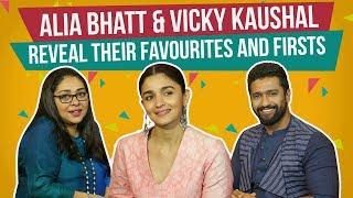 Alia Bhatt & Vicky Kaushal reveal their favourites and firsts | Raazi | Pinkvilla