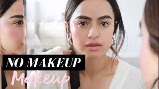 THE "NEARLY NAKED" MAKEUP LOOK | EASY NO MAKEUP-MAKEUP